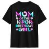Mom Of The K Pop Birthday Korean Music Unisexs Tshirt Summer Harajuku Unisex Tshirts Pure Crew Neck Unisex Clothing Classic Tops