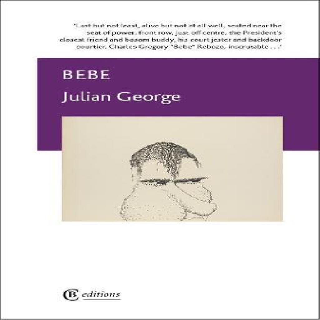 Bebe by Julian George Paperback Book 9781909585553