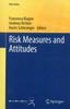 The Risk Measures and Attitudes Book