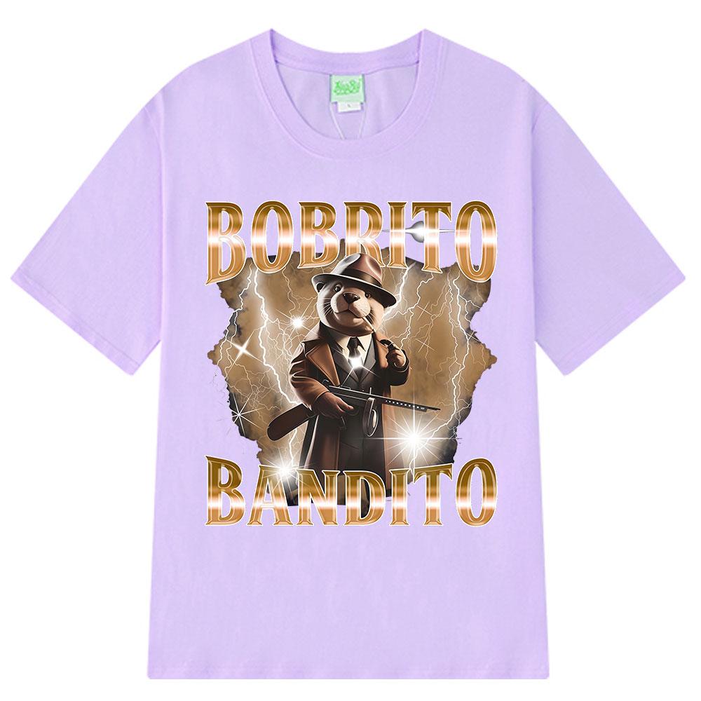 Bobrito Bandito Beaver Funny Meme Graphic T-shirt Men Women Clothing Fashion T Shirts Summer 100% Cotton Tops T Shirt Streetwear