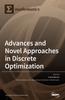 Книга Advances and Novel Approaches In Discrete Optimization