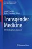 Книга Transgender Medicine : A Multidisciplinary Approach