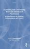 The Exploring and Celebrating the Early Childhood Practitioner : An Interrogation of Pedagogy, Professionalism and Practice Book