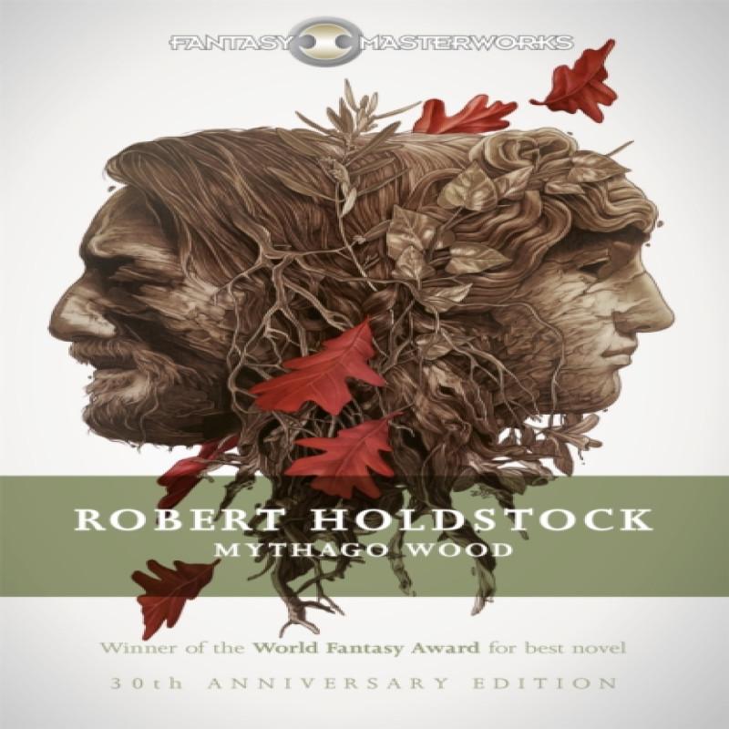 Mythago Wood by Robert Holdstock Paperback Book 9781473205451
