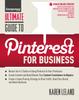 Книга Ultimate Guide To Pinterest for Business