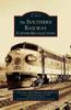 The Southern Railway : Further Recollections Book