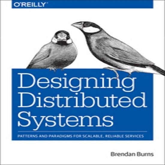 oreilly Designing Distributed Systems Paperback O217 UKN111