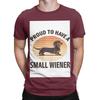 Proud To Have A Small Wiener Retro Dachshund Humor Novelty 100 Cotton Tshirt Dachshund Tees Tops For Unisex