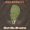 7inch Record BAD MANNERS - Got No Brains MAG216 Magnet 1982 UK Rock Used