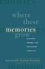 Книга Where These Memories Grow : History, Memory, and Southern Identity