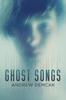 Книга Ghost Songs
