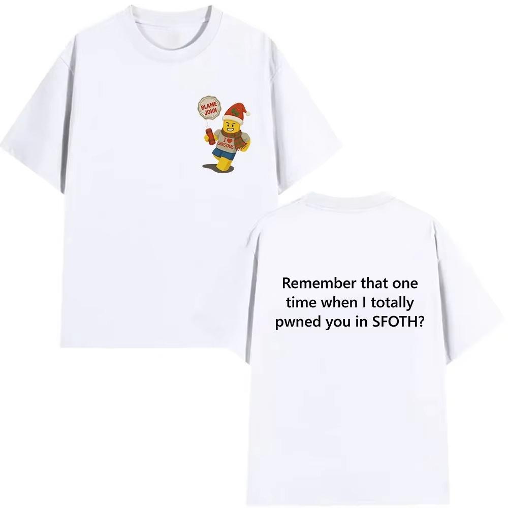 Funny Blame John Meme T Shirt Shedletsky Forsaken Print Short Sleeve T-shirts Unisex Casual Cotton High Quality T-shirt Tops
