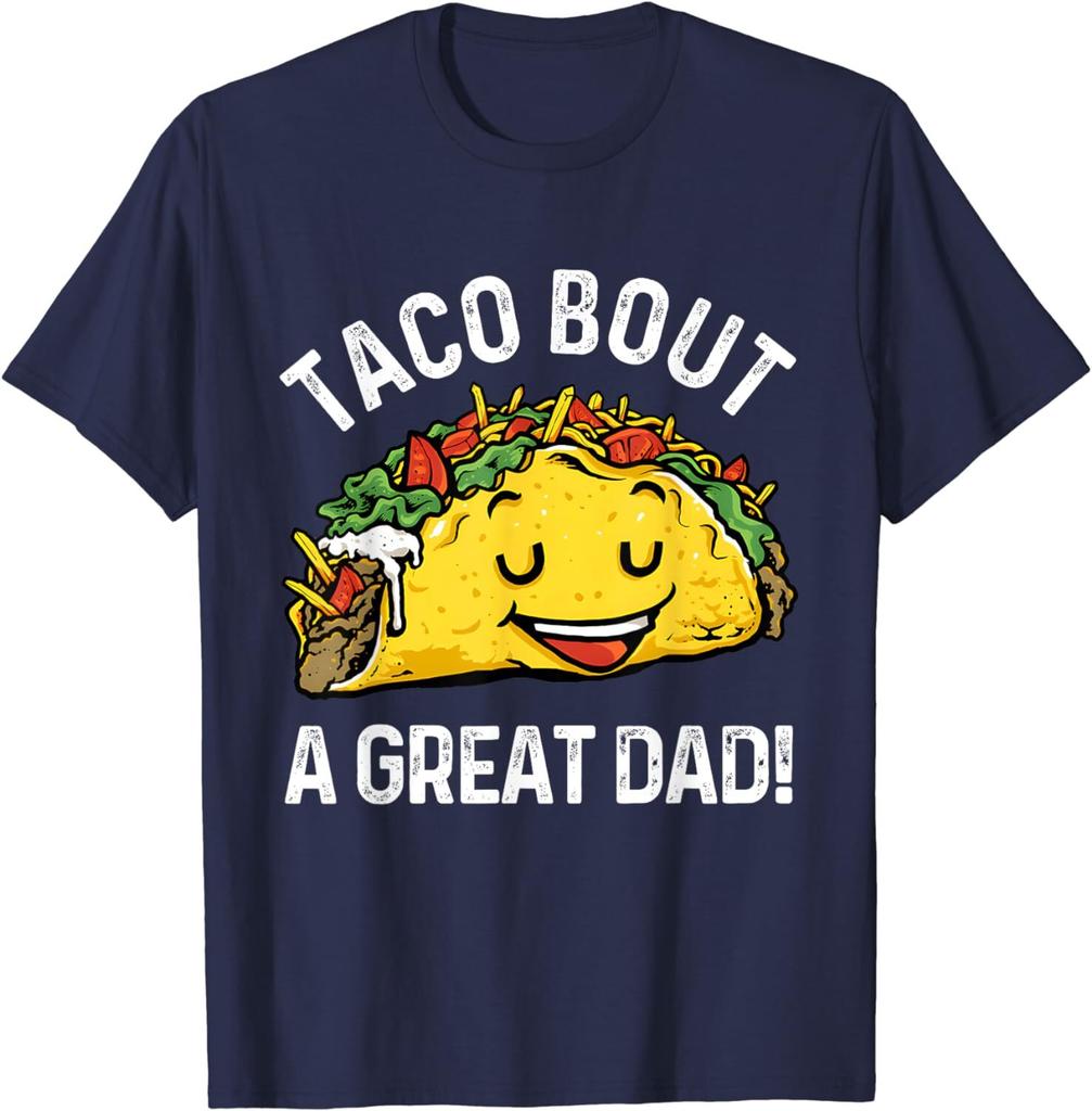 Funny Taco Bout A Great Dad Pun Tee for Taco Lovers Unisex T-Shirt