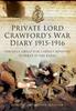 Книга Private Lord Crawford's Great War Diaries: From Medical Orderly To Cabinet Minister