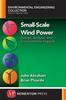 The Small-Scale Wind Power: Design, Analysis, and Environmental Impacts Book