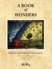 Книга A Book of Wonders : Marvels, Mysteries, Myth and Magic