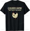 Chicken Game Dont Look At The Chicken Funny Chicken TShirt Printed Graphic T Shirt Women Clothing Ropa Hombre Women clothing