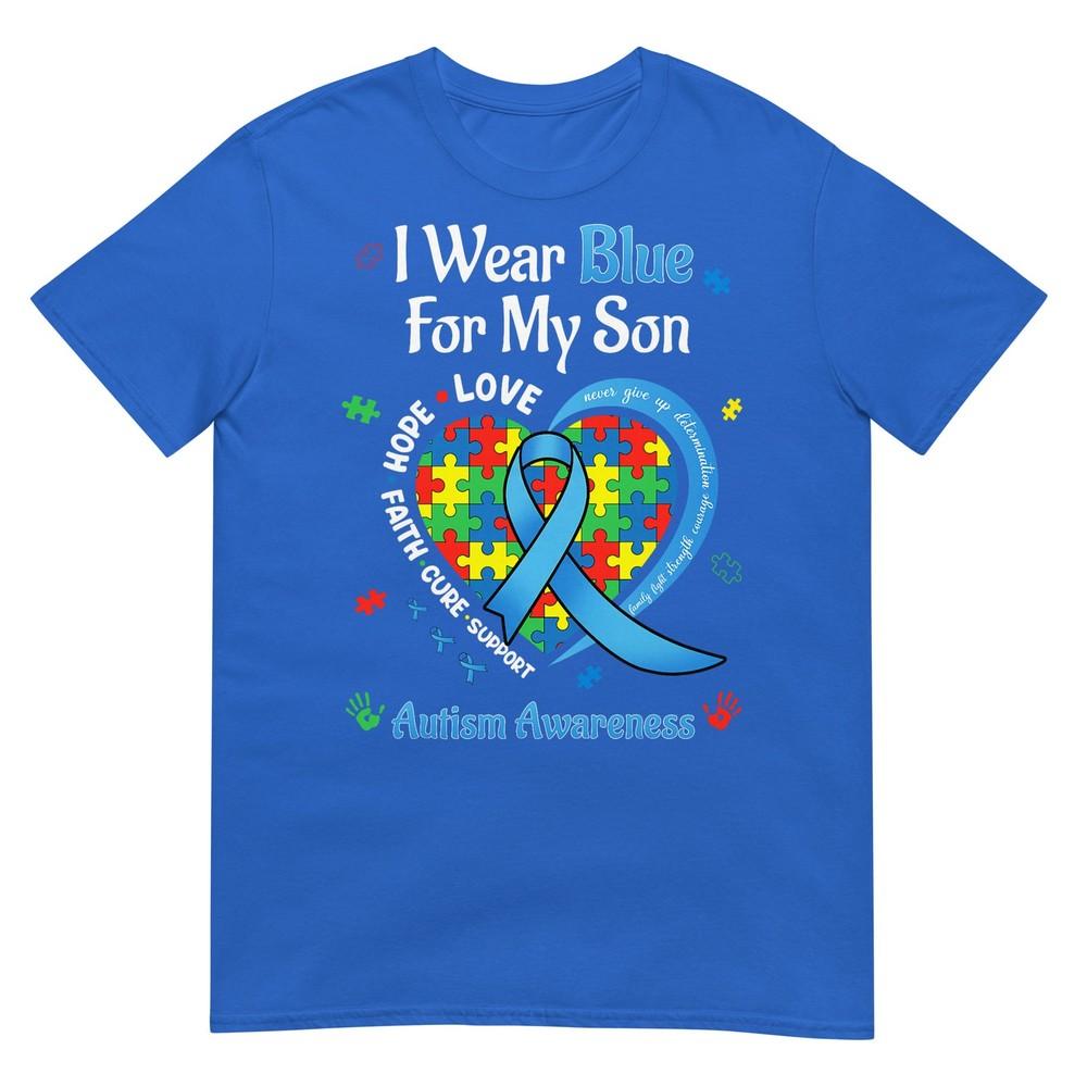 I Wear Blue For My Son Autism Awareness For Unisex TShirt (1)