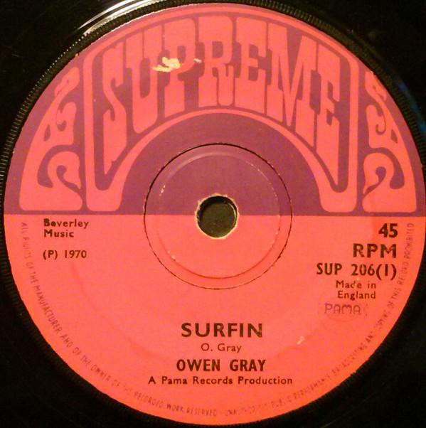 7-дюймовая пластинка OWEN GRAY Surfin All The Love SUP206 SUPREME 1970 UK Регги Ска Даб Б/у