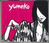 CD YUMEKO - Banquet/Kacho Fugetsu/Monochrome VVVV0001 VANVAN Japan Japanese Pop/Rock Used