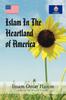 The Islam In the Heartland of America Book