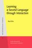 The Learning a Second Language Through Interaction Book