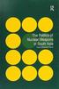 The The Politics of Nuclear Weapons In South Asia Book