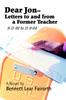 Книга Dear Jon - Letters To and from a Former Teacher : 9-11-93 To 11-9-04