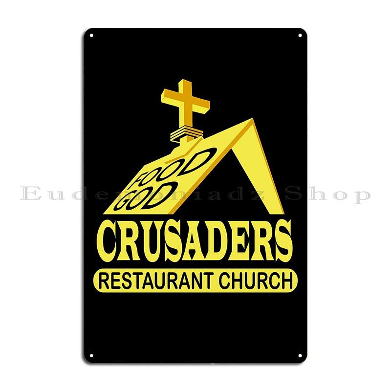 Crusaders Restaurant Church Kidrays Metal Plaque Poster Plates Cinema Wall Plaque Iron Retro Tin Sign Poster