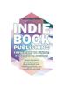 Книга Indie Book Publishing from Start To Finish : It's Going To Be Awesome!