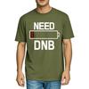 Tshirt Men Short Sleeve Relaxed Fit Tshirt Need Dnb Battery Low Warning Adult Quick Dry T Shirt Classic Casual Tee Daily Wear