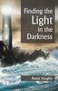 Книга Finding the Light In the Darkness