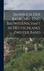 Книга Jahrbuch Der Baukunst Und Bauwissenschaft In Deutschland, Zweiter Band