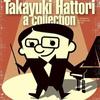 [CD] Takayuki Hattori, коллекция NEW из Японии