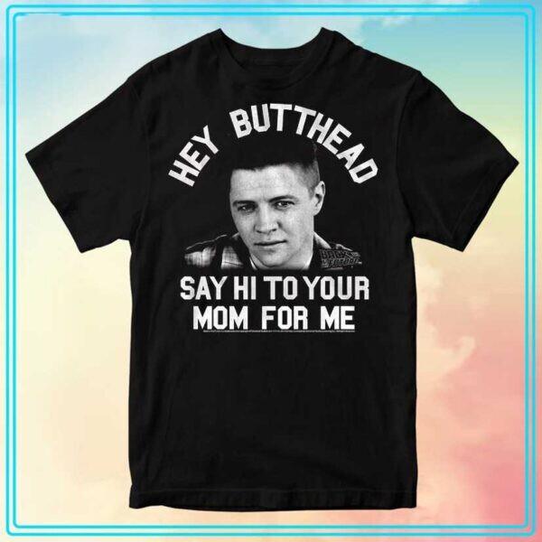 HOT! Back to the Future Hey Butthead Unisex T-Shirt Gift Full Size S-4XL