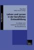Книга Lehren Und Lernen In Der Beruflichen Erstausbildung : Grundlagen Einer Modernen Kaufmannischen Berufsqualifizierung