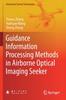 Книга Guidance Information Processing Methods In Airborne Optical Imaging Seeker