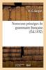 The Nouveaux Principes De Grammaire Francaise Book