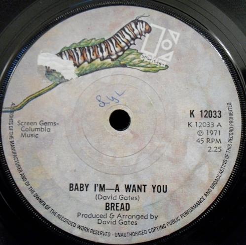 7inch Record BREAD  Baby ImA Want You  K12033 Elektra 1972 UK Rock Used