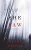 Книга If She Saw (A Kate Wise Mystery-Book 2)