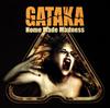 CD GATAKA - Home Made Madness 23192 Phonokol 2004 Израиль Танцевальная и Электронная Б/У