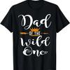 Dad Of The Wild One Shirt Funny 1st Birthday Gifts Party T-Shirt