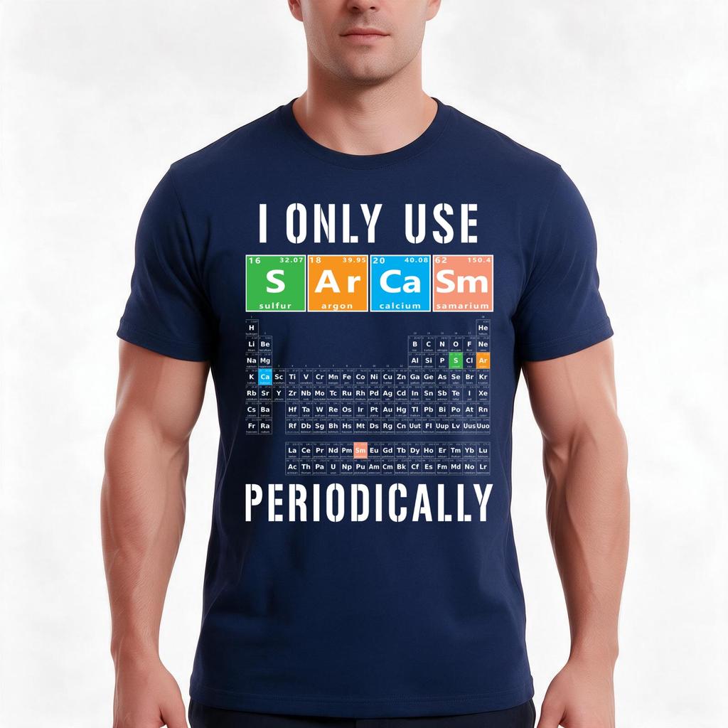Sarcasm Periodic Table I Only Use Sarcasm Periodically Meme Tshirt Summer Casual Cotton Tee Oversized Streetwear Tops