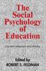 Книга The Social Psychology of Education : Current Research and Theory