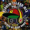 Mix CD BURN DOWN  Riddim Island Mix Volume 2 KHCD054 KBB Records JPN 2013 Japan ObiJapanese Club Dance Used