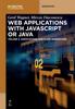 Книга Web Applications with Javascript or Java : Volume 2: Associations and Class Hierarchies