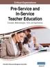 Книга Pre-Service and In-Service Teacher Education : Concepts, Methodologies, Tools, and Applications, VOL 3