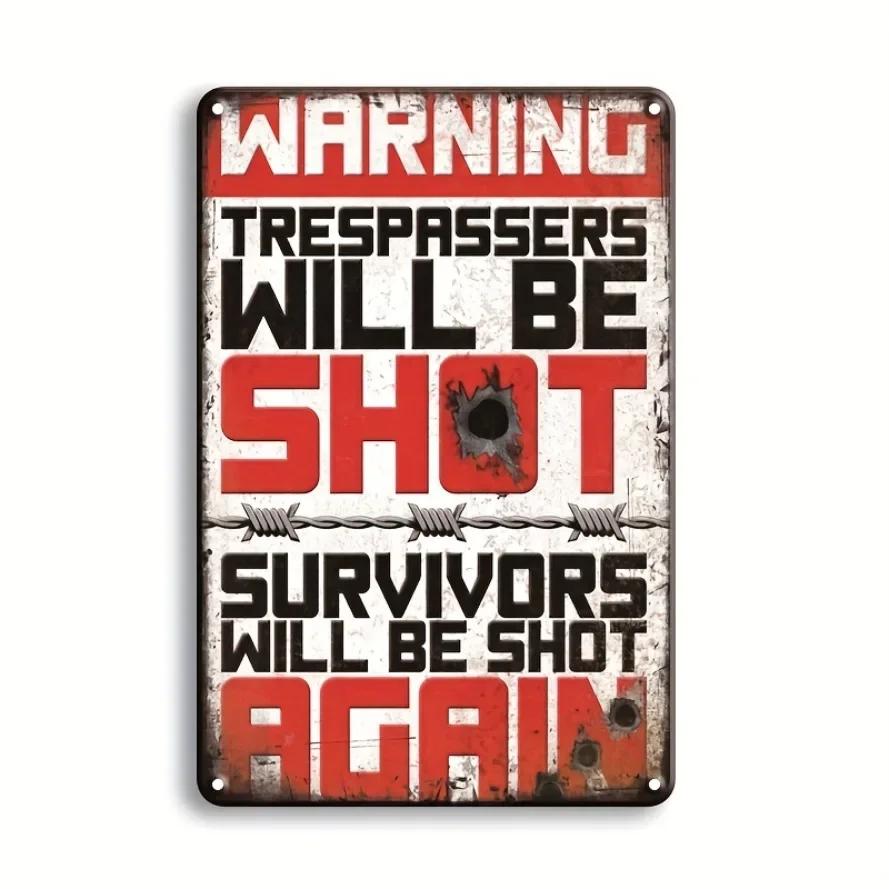 Tin PaintingNo Trespassing Metal Poster Warning Sign Tresprssers Will Be Shot Danger Vintage Plaque Wall Decor