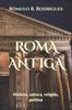 Книга Roma Antiga : Historia, Cultura, Religiao, Politica