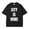 Rapper Letter City Is Mine Letter Same Style Print TShirt Unisex Hip Hop Fashion T Shirts Unisexs Casual Cotton Vintage T Shirt